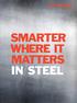 WE KNOW STEEL. SMARTER WHERE IT MATTERS IN STEEL A guide to the world s leading steel handling equipment and service