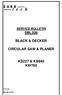 BLACK & DECKER CIRCULAR SAW & PLANER KS227 & KS840 KW750
