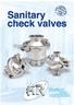 Sanitary Check Valves A solution for the prevent reverse flow and cross contamination.