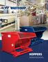 HOPPERS. Wastequip hoppers were previously sold under the Galbreath brand, and still offer the same quality users have trusted for years.