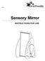 Sensory Mirror INSTRUCTIONS FOR USE