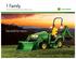 1 Family 1023E and 1025R Sub-Compact Utility Tractors