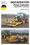 DISCAERATOR Primary Cultivators Linkage Mounted & Trailed Models