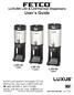 LUXUS L3D & L3SThermal Dispensers User s Guide. L3D-10 1 gallon L3D gallon L3D-20 2 gallon