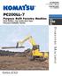 FORESTRY MACHINE PC200LL-7. Purpose Built Forestry Machine Road Builder, Log Loader Heel Type, Processor/Delimber Carrier