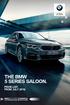 The Ultimate Driving Machine THE BMW 5 SERIES SALOON. PRICE LIST. FROM JULY BMW EFFICIENTDYNAMICS. LESS EMISSIONS. MORE DRIVING PLEASURE.