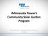 Minnesota Power s Community Solar Garden Program. Minnesota Senate Legislative Energy Commission 7/12/2018