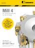 Mill 4 90 SHOULDER MILLING TO THE EXTREME. Buy 10 inserts per pocket, and get a Mill 4 milling cutter for FREE!*