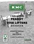 03-SERIES 2-ROW & 6-ROW PEANUT VINE LIFTERS (4 X 4 & 5 X 5) OPERATOR MANUAL AND PARTS BOOK THIS MANUAL TO ACCOMPANY MACHINE