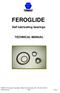 FEROGLIDE. Self lubricating bearings TECHNICAL MANUAL