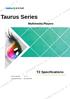 Taurus Series. T2 Specifications. MultimediaovPlayers. Product Version: