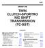TWIN CLUTCH-SPORTRO NIC SHIFT TRANSMISSION (TC-SST)