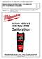 MILWAUKEE ELECTRIC TOOL CORPORATION TEST & MEASUREMENT PRODUCT. REPAIR SERVICE INSTRUCTIONS CALIBRATION Milliamp Clamp Meter