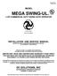 MEGA SWING-ULTM LISTED ½ HP COMMERCIAL DUTY SWING GATE OPERATOR