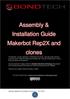Assembly & Installation Guide Makerbot Rep2X and clones