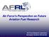 Air Force s Perspective on Future Aviation Fuel Research