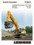 Crawler Excavator. Operating Weight with Backhoe Attachment: 65,700 76,900 kg Operating Weight with Shovel Attachment: 67,300 76,400 kg