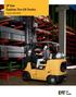 LP Gas Cushion Tire Lift Trucks. Capacity: 7,000-15,500 lb