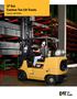LP Gas Cushion Tire Lift Trucks. Capacity: 7,000-15,500 lb