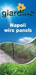 NAPOLI WIRE PANELS. Epoxy-coated on galvanized core Ral 6005 green, Ral 9005 black or Ral 7016 anthracite Mesh 100 x 55 mm Wire Ø 3,8/4,0 mm. Art.