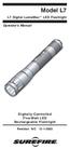 Model L7. L7 Digital LumaMax LED Flashlight. Operator s Manual. Digitally-Controlled Five-Watt LED Rechargeable Flashlight