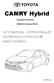 CAMRY Hybrid. Gasoline-Electric Hybrid Synergy Drive. AXVH71 Series