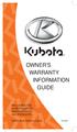 OWNER S WARRANTY INFORMATION GUIDE INCLUDING THE KUBOTA LIMITED WARRANTY FOR ALL PRODUCTS EFFECTIVE FROM 1/1/201 KTCLW