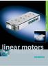 Synchronous motors. Linear motors for SINAMICS S120. 1FN1/1FN3 linear motors Water cooling. 2 Siemens 2005