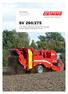SV 260/ row, laterally trailed potato harvester with large bunker and high separating performance in all soils