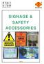 SIGNAGE & SAFETY ACCESSORIES