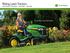 Riding Lawn Tractors X500 SERIES X300 SERIES S240 SPORT 100 SERIES. Great lawn care starts here.