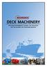DECK MACHINERY. Providing Engineering Systems and Solutions for the Marine and Offshore Industry