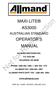 MAXI-LITE AS3000 AUSTRALIAN STANDARD OPERATOR S MANUAL ALLMAND BROTHERS INC. P.O. BOX 888 HOLDREGE, NE PHONE: (308) ,