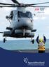 CONTENTS AW101. Total Multi-Role Flexibility 1. Large Capacity 2. Multi-Role Capability 3. Ship Compatibility 6. Aircraft Survivability Equipment 7