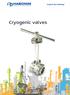 Cryogenic valves. Inspired By Challenge