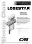 Electric Chain LODESTAR. Operating, Maintenance & Parts Manual. Follow all instructions and warnings for