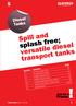 Spill and splash free; versatile diesel transport tanks