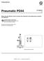 Pneumatic PD44. Instructions C ENG. Meter, mix and dispense valve for precise two-component micro-dispensing of sealants and adhesives.