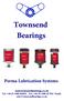 Townsend Bearings. Perma Lubrication Systems