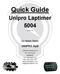 Quick Guide. Unipro Laptimer Version Go faster faster. UNIPRO ApS