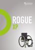 YOU RE YOUNG. YOU RE ACTIVE. YOU RE YOU. GROWTH WITH AN EDGE. ROGUE XP.