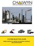 World class manufacturer of safety solutions SYSTEM SELECTION GUIDE. Safety solutions for vehicles and machines working in petrochemical plants