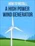How to Install. A High power Wind Generator