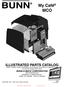 RELEASED FOR PRODUCTION ILLUSTRATED PARTS CATALOG BUNN-O-MATIC CORPORATION
