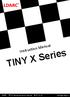 TINY X Series Instruction Manual