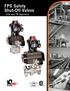 FPS Safety Shut-Off Valves. CSA and FM Approved