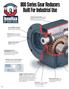 800 Series Gear Reducers Built For Industrial Use