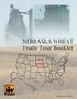 NEBRASKA WHEAT Trade Tour Booklet
