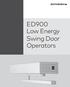 ED900 Low Energy. Swing Door Operators. Equia nestotatus enis 2015