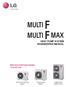 MULTI F MAX HEAT PUMP SYSTEM ENGINEERING MANUAL. Multi-Zone Heat Pump Systems 1.5 to 4.5 Tons. Dual and Tri-Zone Multi F.